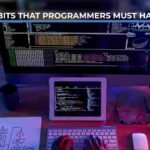 7 habits that programmers must have
