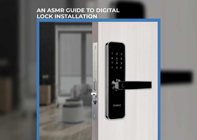 What is An ASMR Guide to Digital Lock Installation?